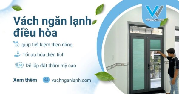 Lợi ích của vách ngăn lạnh điều hòa